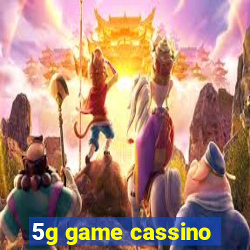 5g game cassino